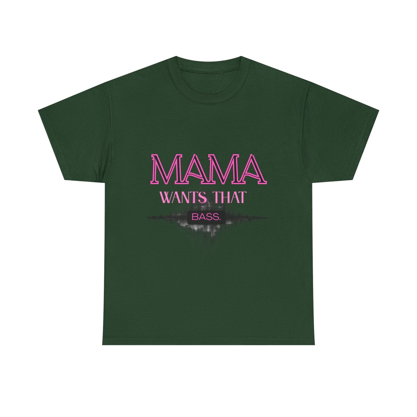 Music Lover Heavy Cotton Tee - Mama Wants That Bass Festive Attire